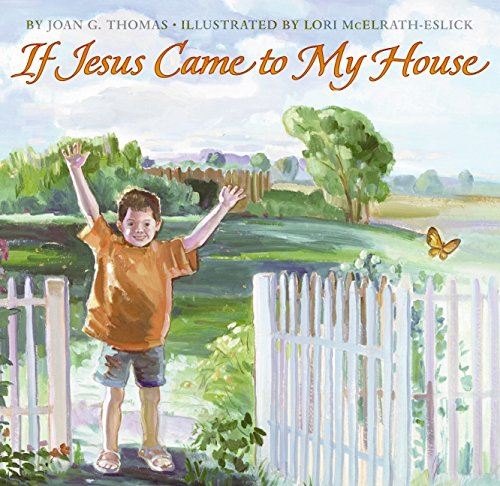 If Jesus Came to My House [Hardcover] Zondervan