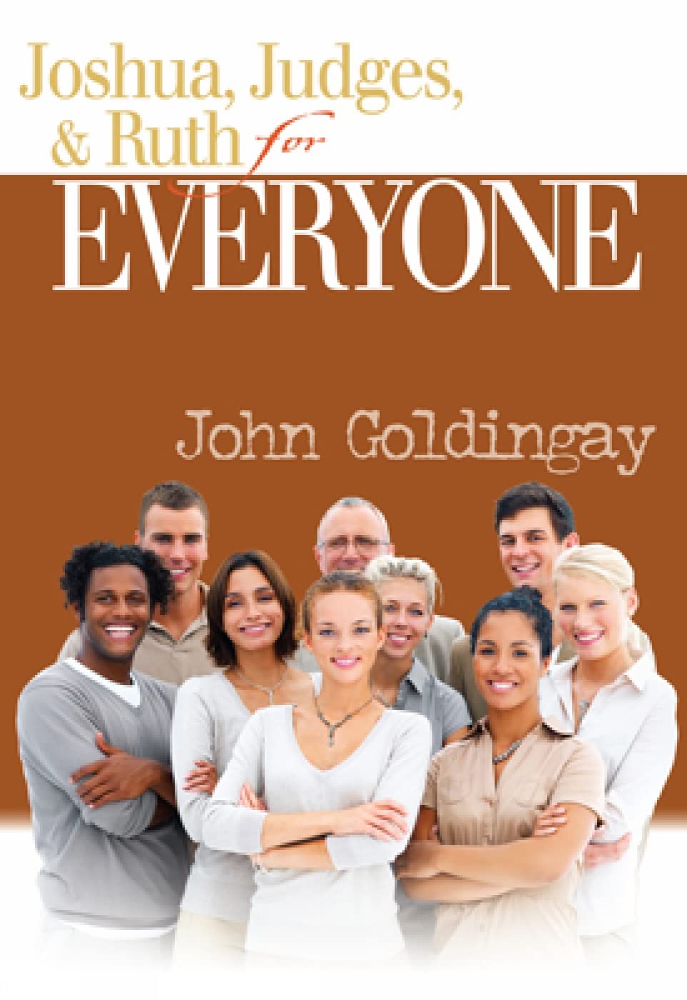 Joshua, Judges, and Ruth for Everyone (The Old Testament for Everyone)