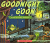 Goodnight Goon A Petrifying Parody Michael Rex