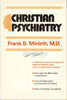 Christian Psychiatry Minirth, Frank B