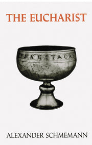 The Eucharist: Sacrament of the Kingdom