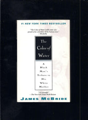 The Color of Water: A Black Man's Tribute to His White Mother