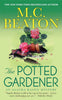 The Potted Gardener: An Agatha Raisin Mystery Agatha Raisin Mysteries Beaton, M C