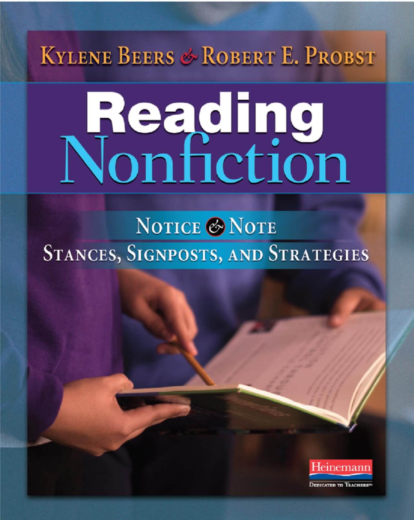 Reading Nonfiction: Notice & Note Stances, Signposts, and Strategies (Notice & Note Series) book cover image.