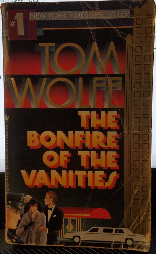 The Bonfire of the Vanities Wolfe, Tom