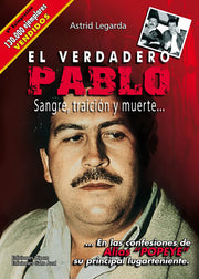 El Verdadero Pablo: Sangre, Traicion y Muerte