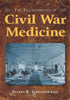 The Encyclopedia of Civil War Medicine [Hardcover] SchroederLein, Glenna R