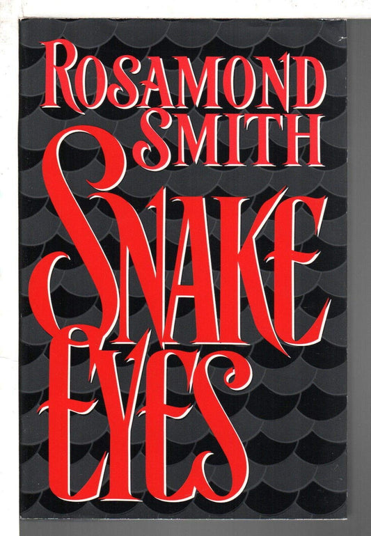 Snake Eyes Smith, Rosamond