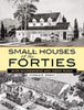 Small Houses of the Forties: With Illustrations and Floor Plans Dover Architecture [Paperback] Group, Harold E