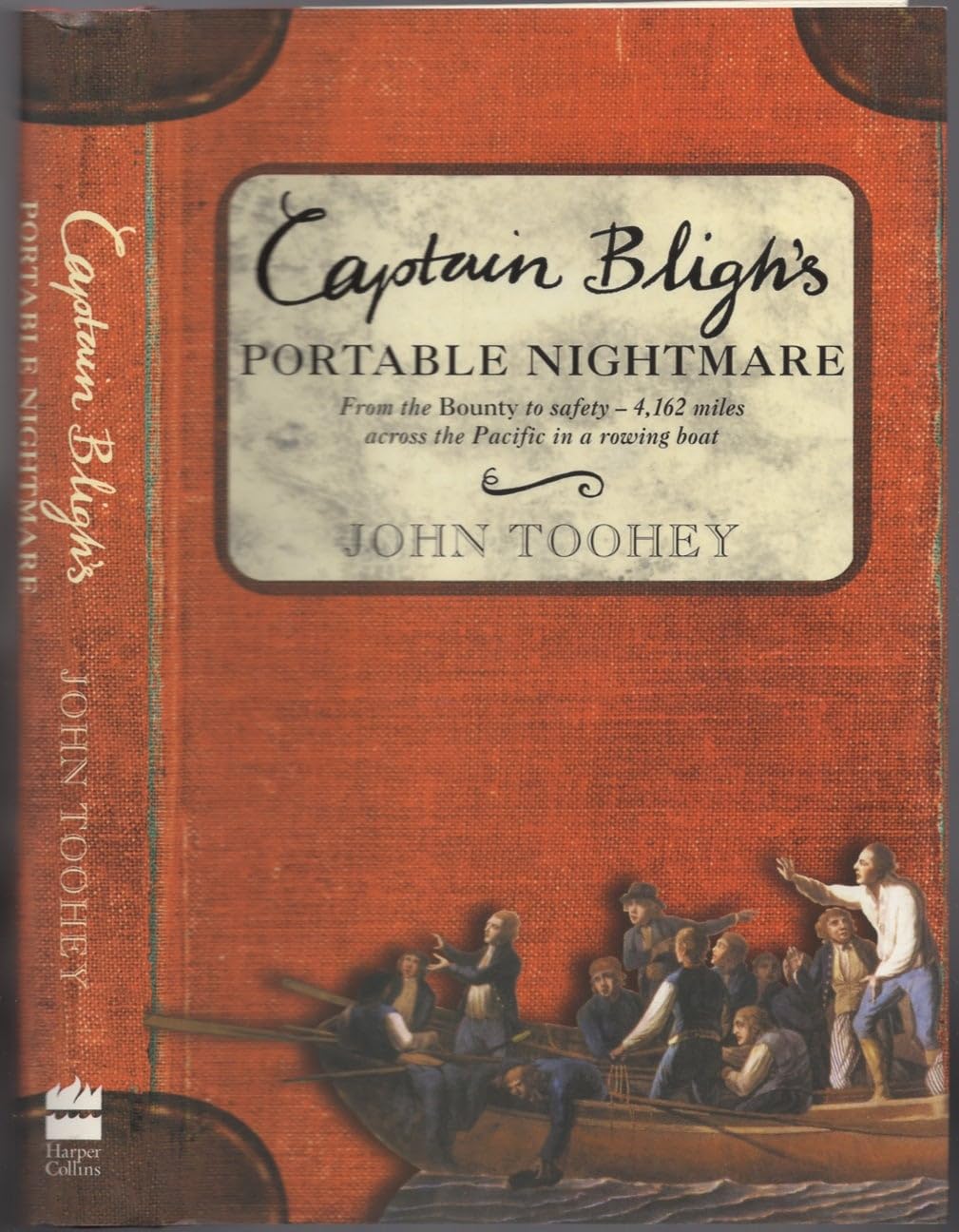 Captain Bligh's Portable Nightmare: From the Bounty to Safety--4,162 Miles Across the Pacific in a Rowing Boat