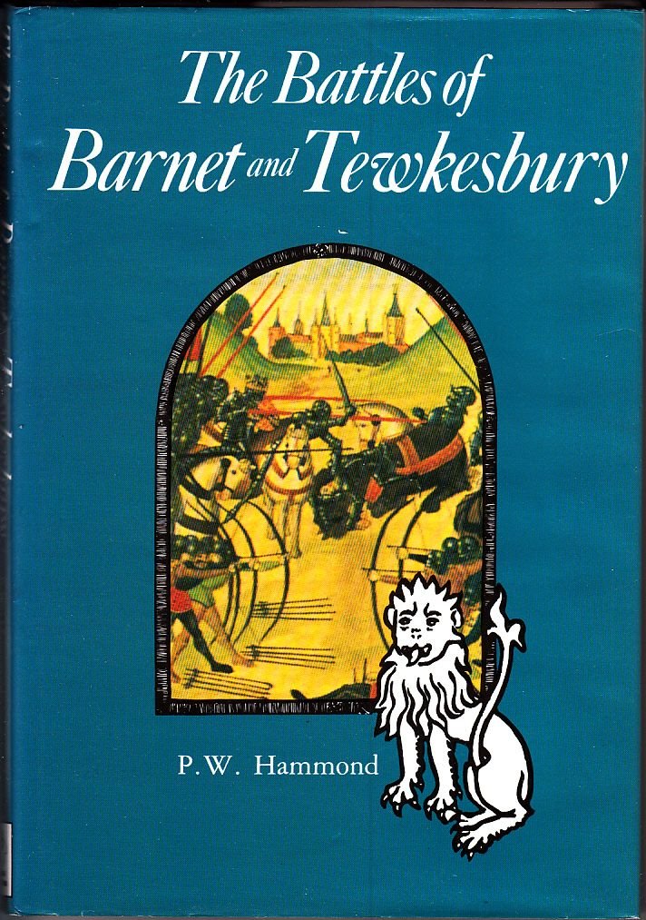 The battles of Barnet and Tewkesbury