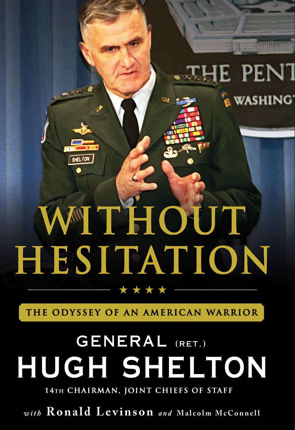 Without Hesitation: The Odyssey of an American Warrior
