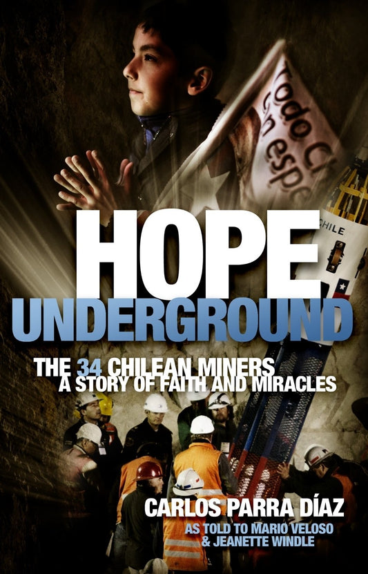 Hope Underground [Paperback] Jeanette Windle; Veloso, Mario and Diaz, Carlos Parra