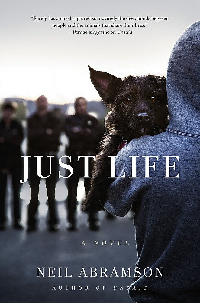 Just Life: A Novel