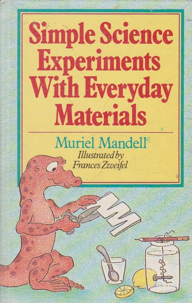 Simple Science Experiments With Everyday Materials