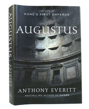 Augustus: The Life of Rome's First Emperor