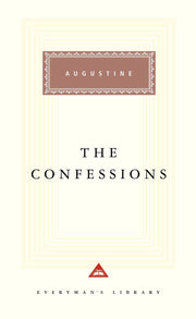 The Confessions [Hardcover] [Jan 01, 2001] ITALO SVEVO, SAINT, BISHOP OF HIPPO AUGU