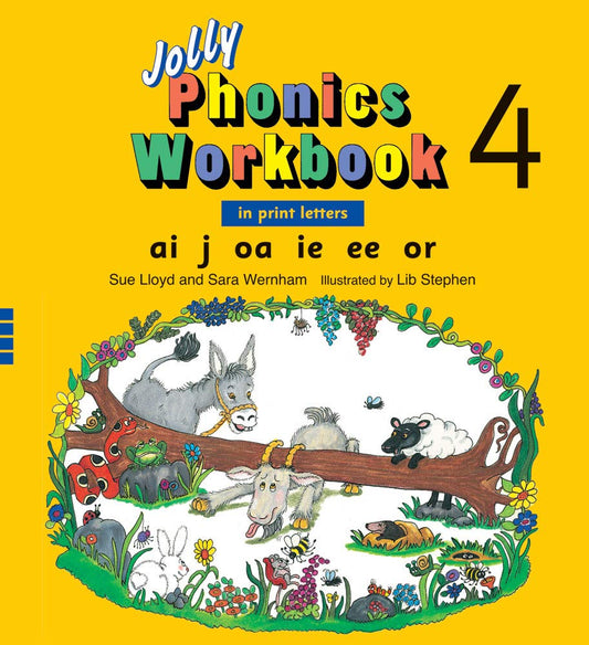Jolly Phonics: Ai, J, Oa, Ie, Ee, or Jolly Phonics Workbooks, 4 Lloyd, Sue; Wernham, Sara and Stephen, Lib