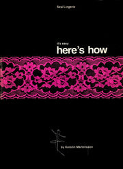 Sew lingerie: It's easy; here's how