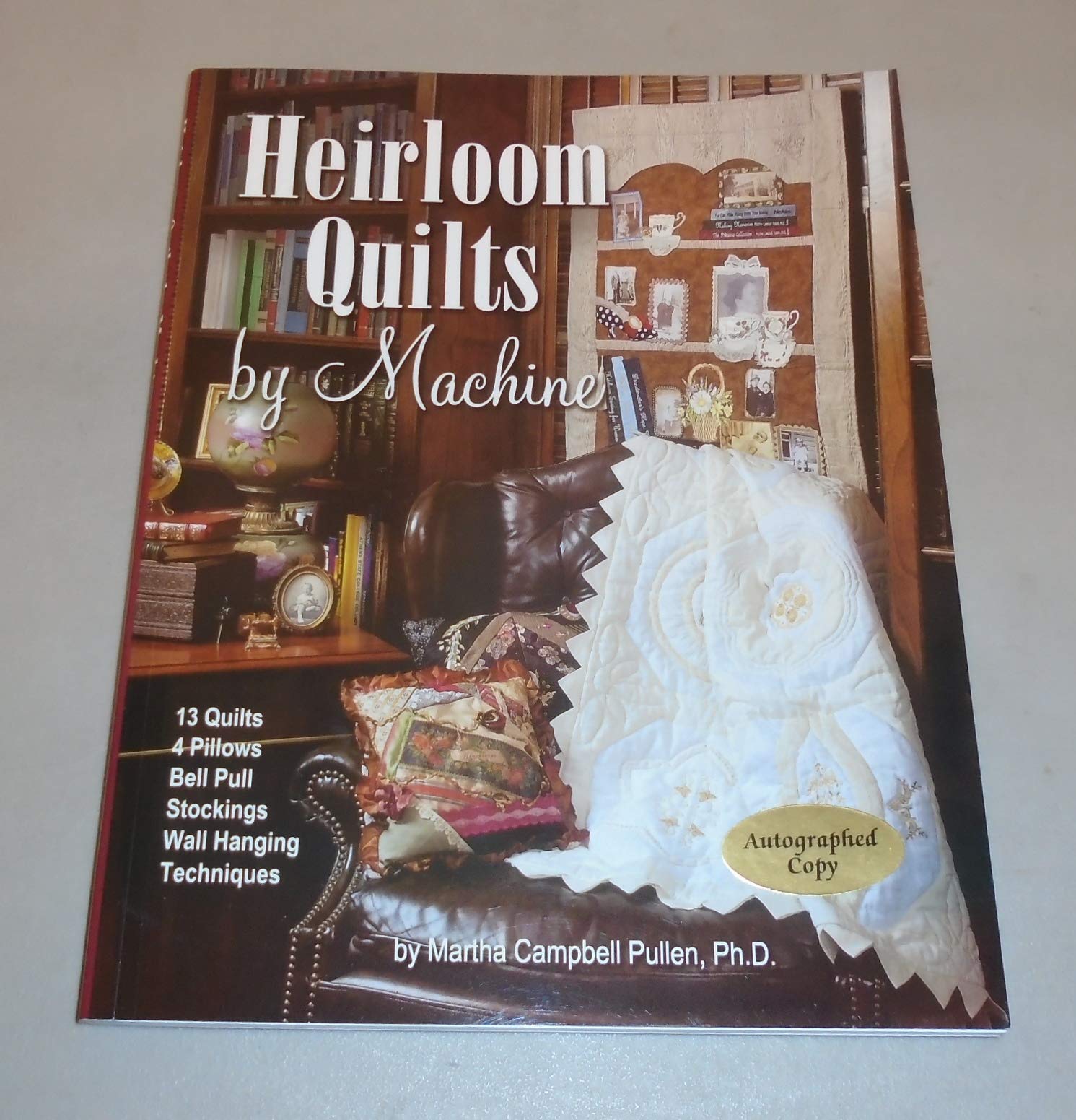 Heirloom Quilts by Machine