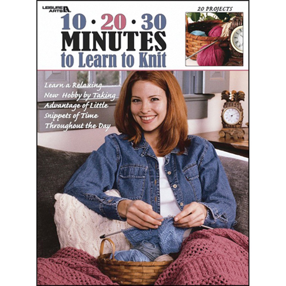 10-20-30 Minutes to Learn to Knit