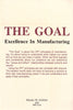 The Goal: Excellence In Manufacturing Eliyahu M Goldratt and Jeff Cox