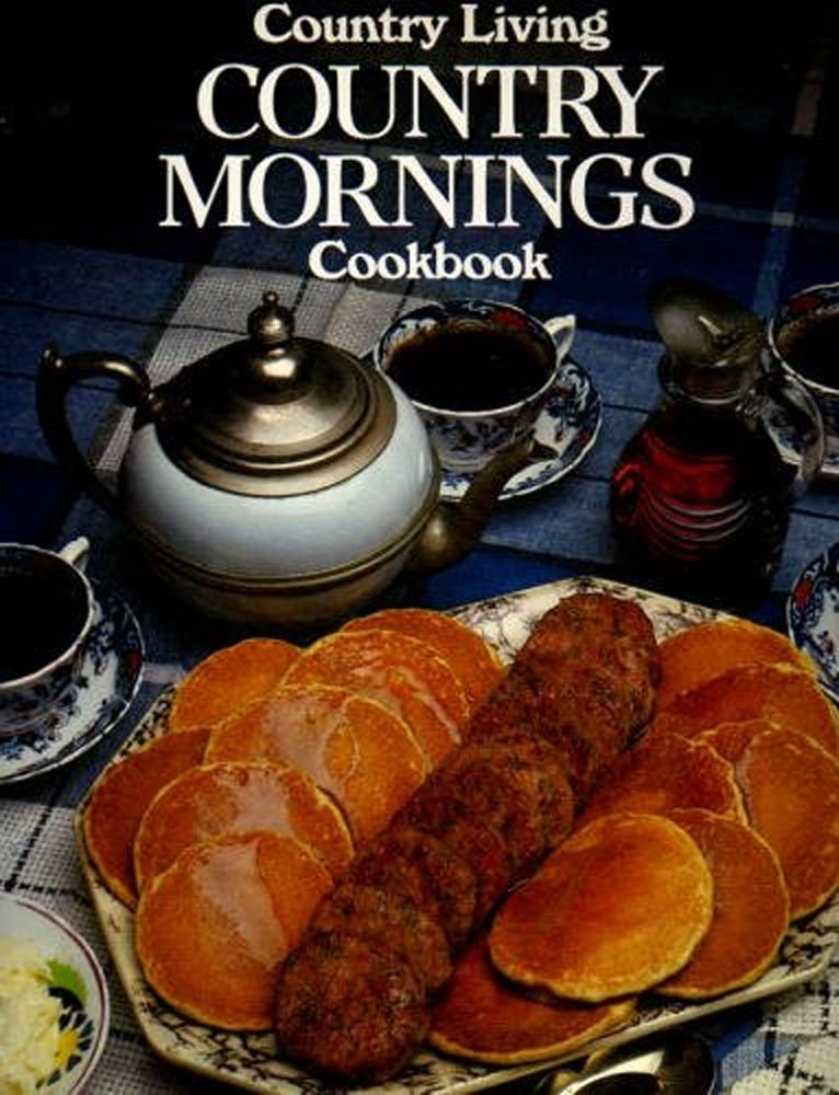 Country Mornings Cookbook (Country Living)
