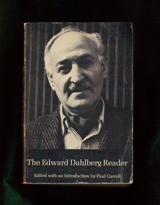 The Edward Dahlberg reader Dahlberg, Edward