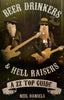 Beer Drinkers  Hell Raisers: A ZZ Top Guide Daniels, Neil