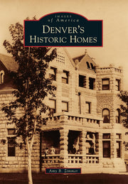 Denver's Historic Homes (Images of America)