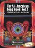 The AllAmerican Song Book, Vol 1: Piano Vocal Favorites The AllAmerican Song Book Series Hal Leonard Corp