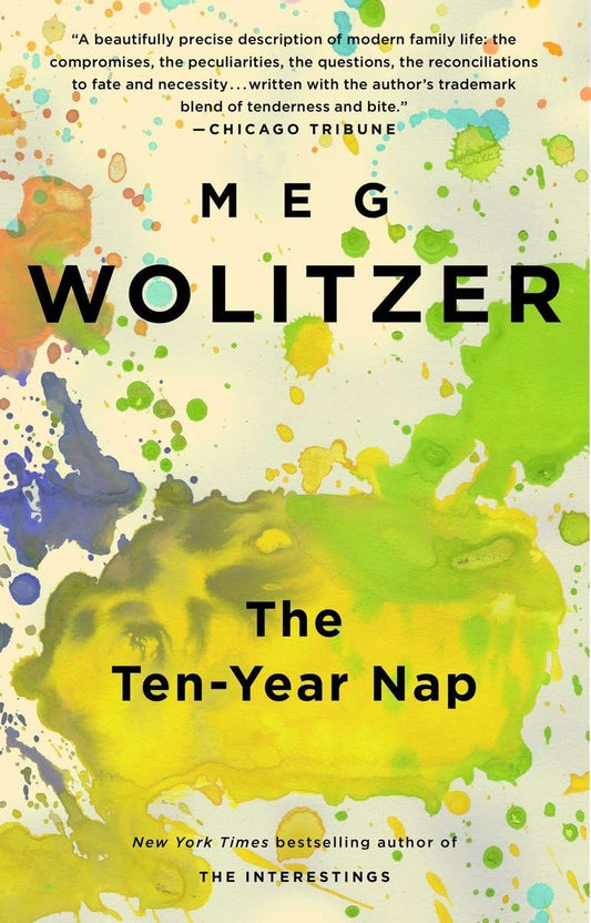 The TenYear Nap [Paperback] Wolitzer, Meg