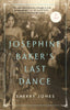 Josephine Bakers Last Dance [Paperback] Jones, Sherry