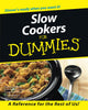 Slow Cookers For Dummies [Paperback] Lacalamita