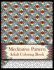 Meditative Pattern Adult Coloring Book Blue, S J