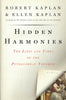 Hidden Harmonies: The Lives and Times of the Pythagorean Theorem Kaplan, Ellen and Kaplan, Robert