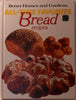 Better Homes and Gardens AllTime Favorite Bread Recipes Better Homes  Garden Staff and Diane Nelson