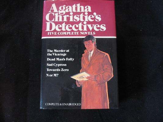Agatha Christies Detectives: Five Complete Novels The Murder at the Vicarage  Dead Mans Folly  Sad Cypress  Towards Zero  N or M? Christie, Agatha