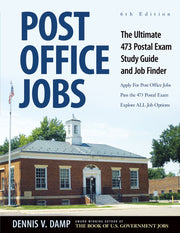 Post Office Jobs: The Ultimate 473 Postal Exam Study Guide and Job Finder