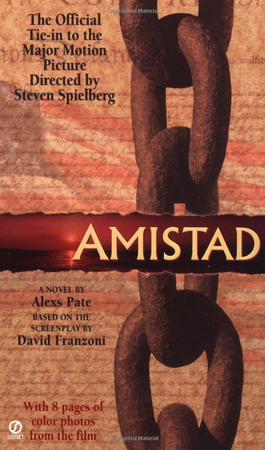 Amistad: A Novel Based on the Screenplay Pate, Alexs