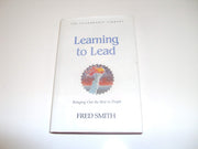 Learning to Lead: How to Bring Out the Best in People