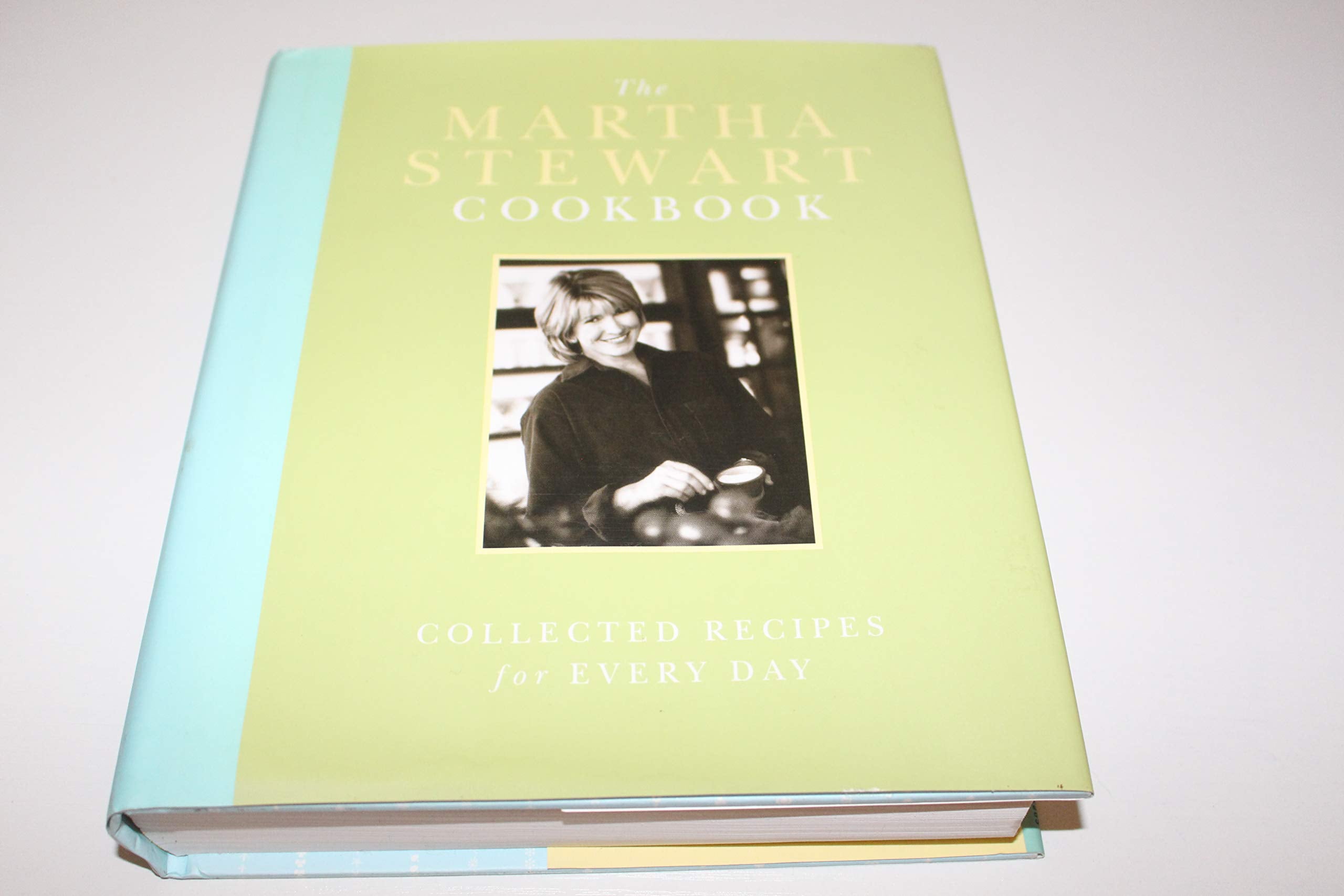 The Martha Stewart Cookbook: Collected Recipes for Every Day