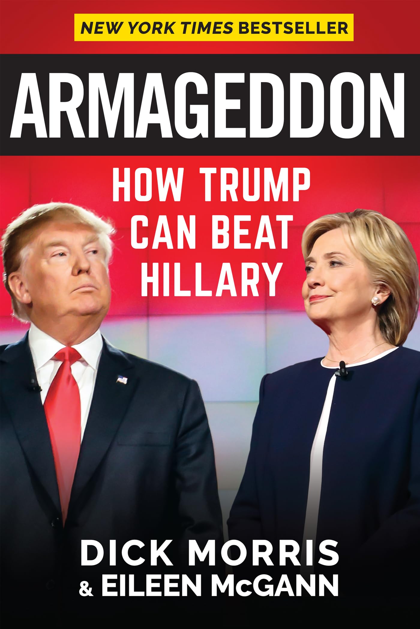 Armageddon: How Trump Can Beat Hillary
