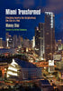 Miami Transformed: Rebuilding America One Neighborhood, One City at a Time The City in the TwentyFirst Century [Hardcover] Diaz, Manny and Bloomberg, Michael