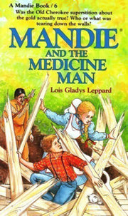 Mandie and the Medicine Man (Mandie, Book 6)