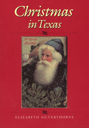 Christmas in Texas (Volume 3) (Clayton Wheat Williams Texas Life Series)