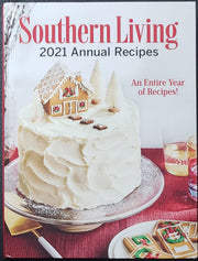 Southern Living 2021 Annual Recipes: An Entire Year of Recipes!