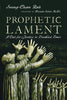 Prophetic Lament: A Call for Justice in Troubled Times [Paperback] Rah, SoongChan and Salter McNeil, Brenda