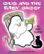 Gus and the Baby Ghost (Gus the Ghost)