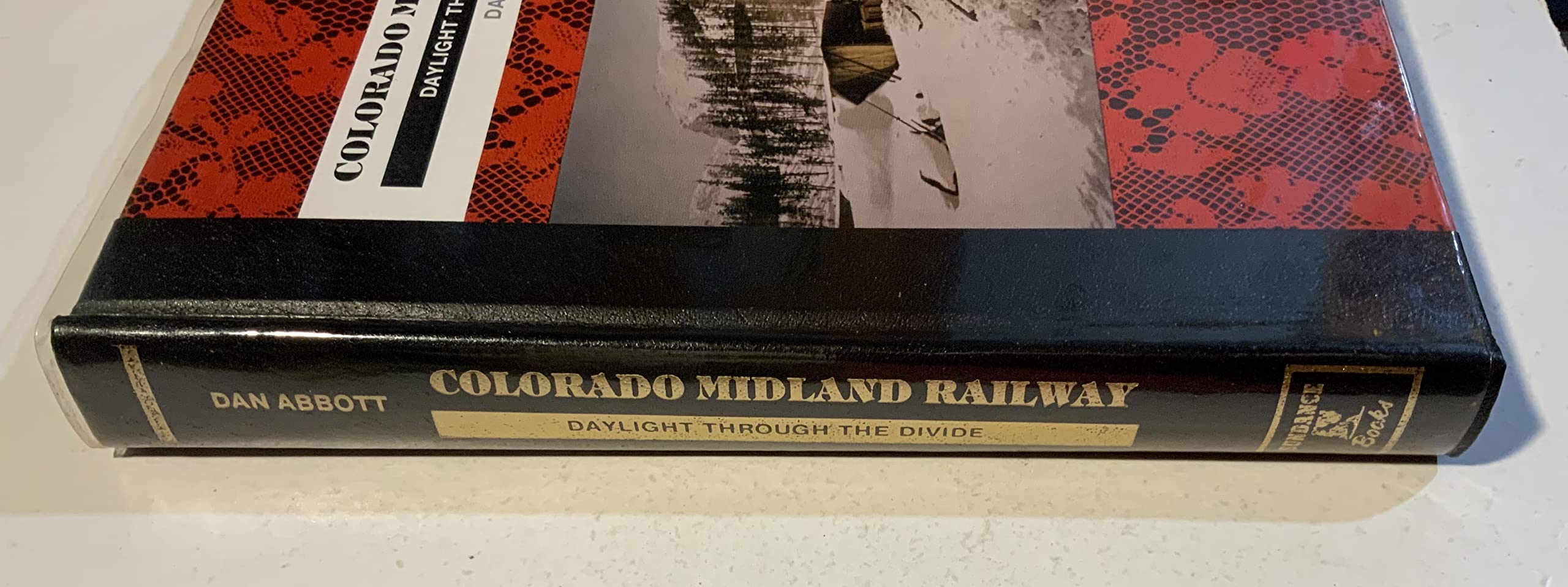 Colorado Midland Railway: Daylight Through the Divide